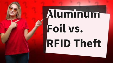 does aluminum foil prevent identity theft